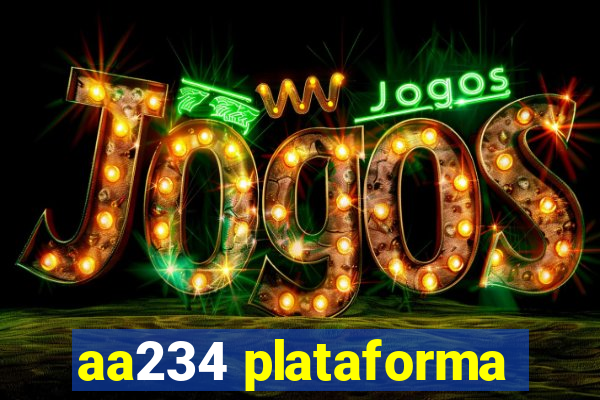 aa234 plataforma